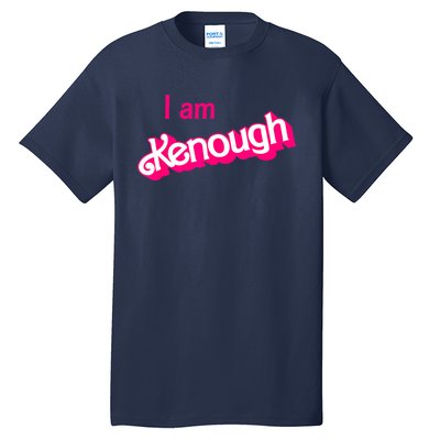 I Am Kenough Trendy Design Tall T-Shirt