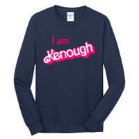 I Am Kenough Trendy Design Tall Long Sleeve T-Shirt