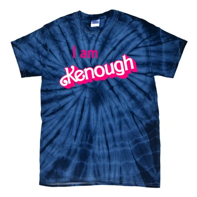 I Am Kenough Trendy Design Tie-Dye T-Shirt