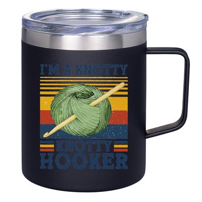 IM A Knotty Knotty Hooker Crochet And Knitting Vintage 12oz Stainless Steel Coffee Mug