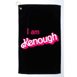 I Am Kenough Trendy Design Platinum Collection Golf Towel