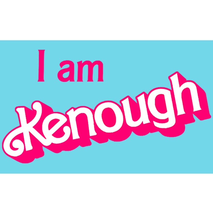 I Am Kenough Trendy Design Bumper Sticker