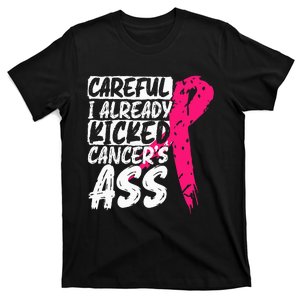 I Already Kicked CancerS Ass Breast Cancer Survivor T-Shirt