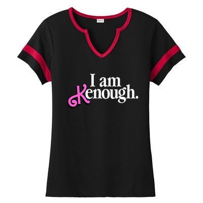 I am Kenough Funny i am kenough Ladies Halftime Notch Neck Tee