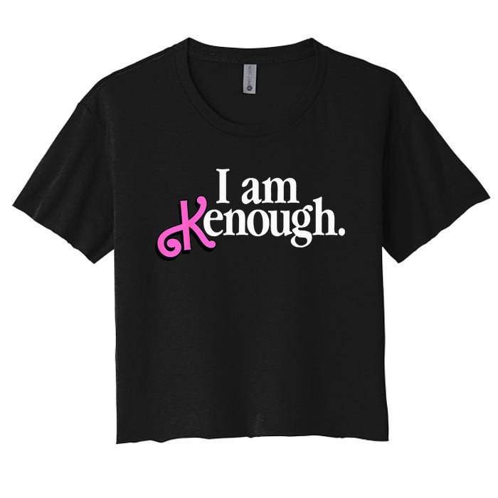 I am Kenough Funny i am kenough Women's Crop Top Tee