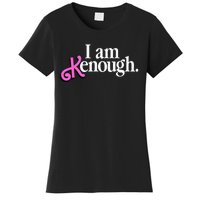 I am Kenough Funny i am kenough Women's T-Shirt