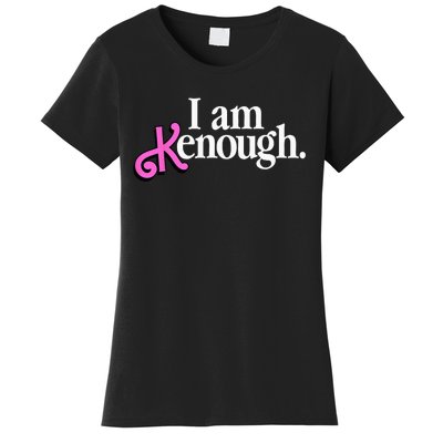 I am Kenough Funny i am kenough Women's T-Shirt