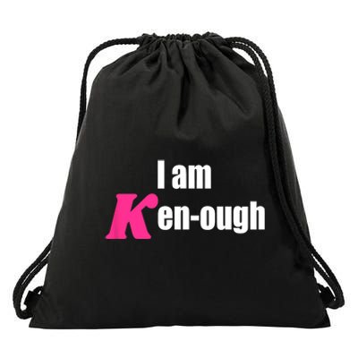 I Am Kenough Kenough Trending Drawstring Bag