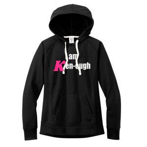 I Am Kenough Kenough Trending Women's Fleece Hoodie