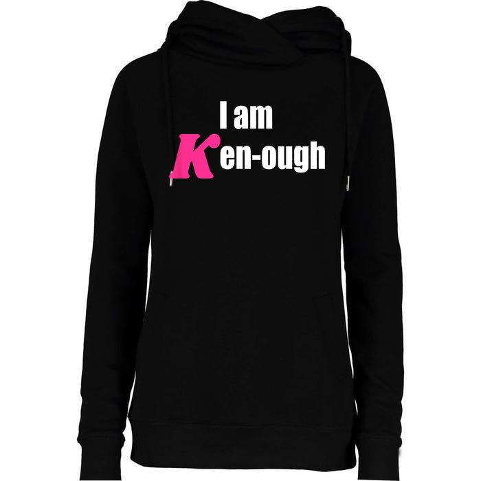 I Am Kenough Kenough Trending Womens Funnel Neck Pullover Hood