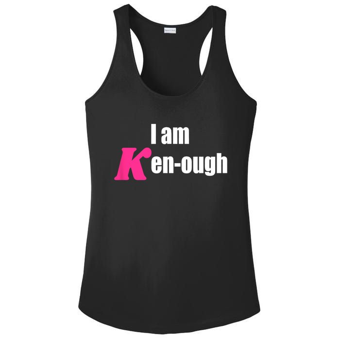 I Am Kenough Kenough Trending Ladies PosiCharge Competitor Racerback Tank