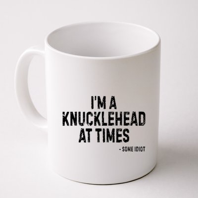 I’M A Knucklehead At Times Mug