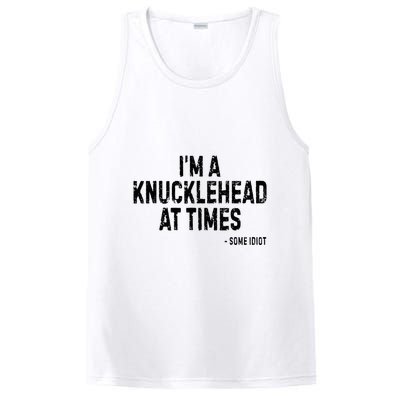 I’M A Knucklehead At Times PosiCharge Competitor Tank
