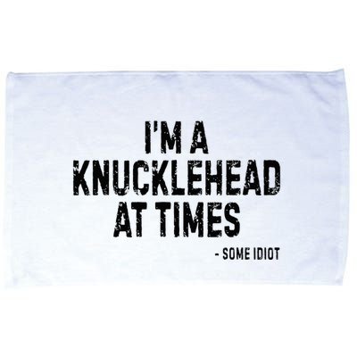 I’M A Knucklehead At Times Microfiber Hand Towel