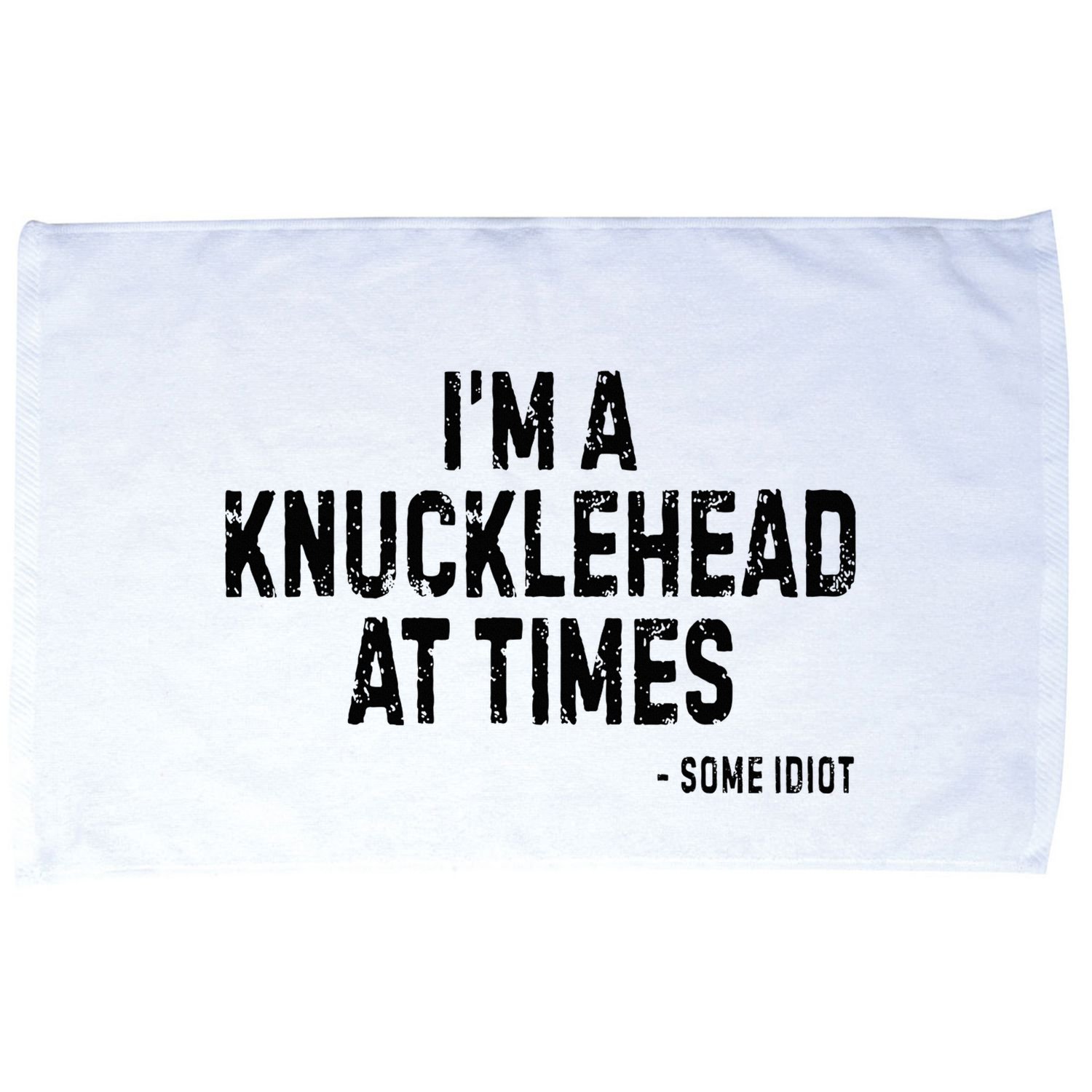 I’M A Knucklehead At Times Microfiber Hand Towel