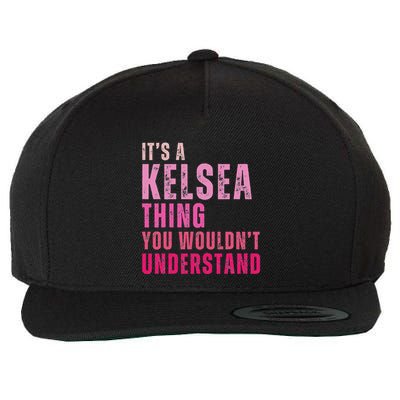 ItS A K.E.L.S.E.A Thing You WouldnT Understand K.E.L.S.E.A Wool Snapback Cap