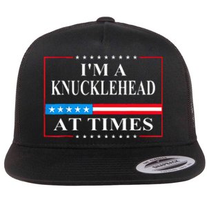 IM A Knucklehead At Times Tim Walz Quote Harris Waltz 2024 Flat Bill Trucker Hat