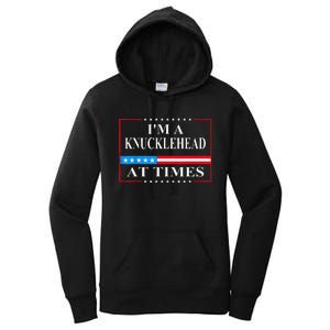 IM A Knucklehead At Times Tim Walz Quote Harris Waltz 2024 Women's Pullover Hoodie