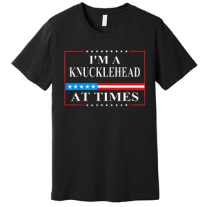 IM A Knucklehead At Times Tim Walz Quote Harris Waltz 2024 Premium T-Shirt