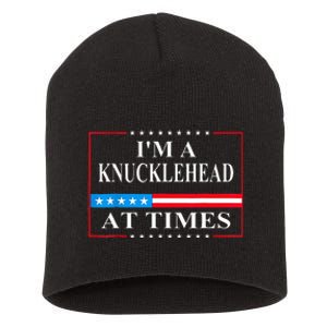 IM A Knucklehead At Times Tim Walz Quote Harris Waltz 2024 Short Acrylic Beanie