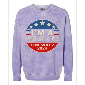 IM A Knucklehead At Times Tim Walz Quote Harris Walz 2024 Colorblast Crewneck Sweatshirt