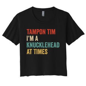 IM A Knucklehead At Times Tim Walz Debate 2024 Women's Crop Top Tee