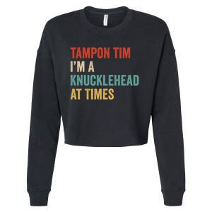 IM A Knucklehead At Times Tim Walz Debate 2024 Cropped Pullover Crew