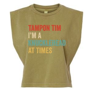 IM A Knucklehead At Times Tim Walz Debate 2024 Garment-Dyed Women's Muscle Tee