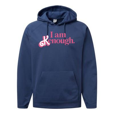 I Am Kenough Funny Ken Performance Fleece Hoodie