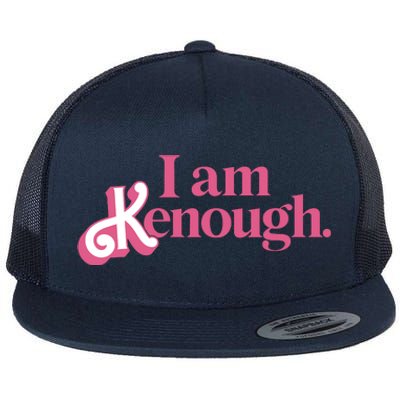 I Am Kenough Funny Ken Flat Bill Trucker Hat