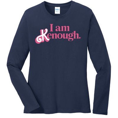 I Am Kenough Funny Ken Ladies Long Sleeve Shirt