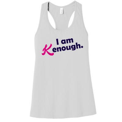 I Am Kenough Enough Women's Racerback Tank