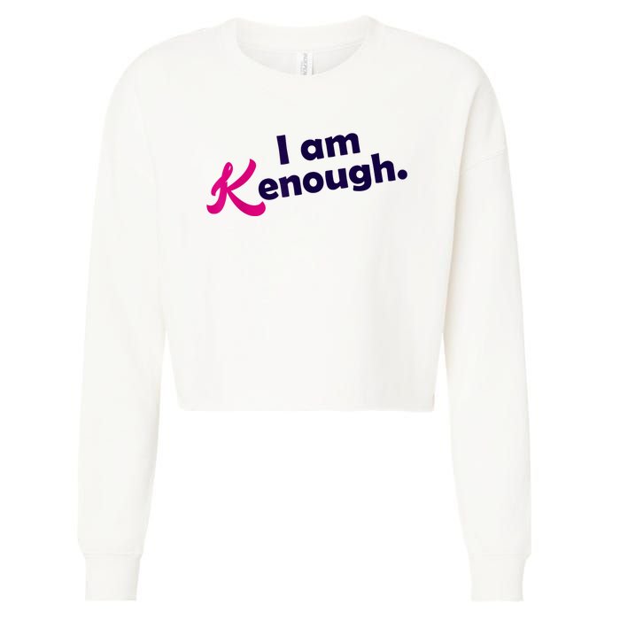 I Am Kenough Enough Cropped Pullover Crew