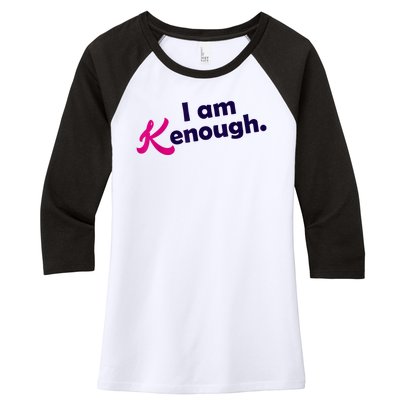 I Am Kenough Enough Women's Tri-Blend 3/4-Sleeve Raglan Shirt