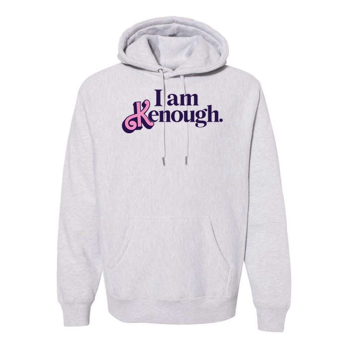 I Am Kenough Ken Premium Hoodie