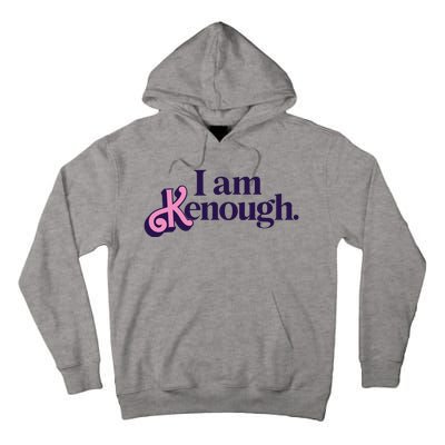 I Am Kenough Ken Tall Hoodie