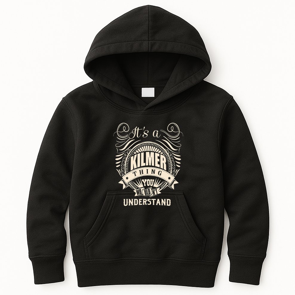 ItS A Kilmer Thing Gifts Kids Hoodie