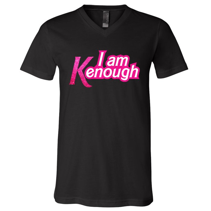 I Am K Enough Funny Kenenough V-Neck T-Shirt