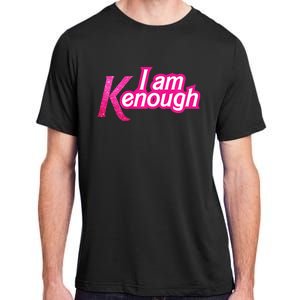 I Am K Enough Funny Kenenough Adult ChromaSoft Performance T-Shirt