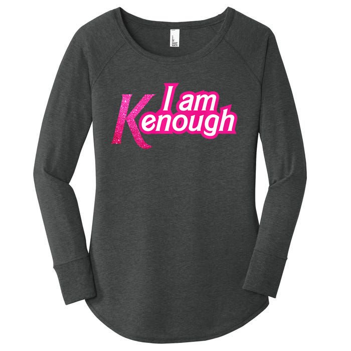 I Am K Enough Funny Kenenough Women's Perfect Tri Tunic Long Sleeve Shirt