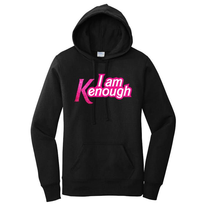 I Am K Enough Funny Kenenough Women's Pullover Hoodie