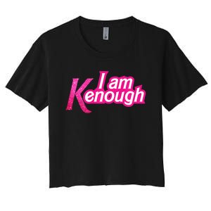 I Am K Enough Funny Kenenough Women's Crop Top Tee