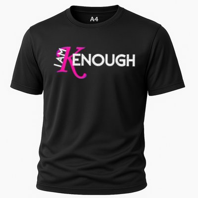 I Am K Enough Funny Kenenough Trending Cooling Performance Crew T-Shirt