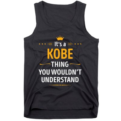 Its A K.O.B.E Thing You Wouldnt Understand Cool Gift Tank Top