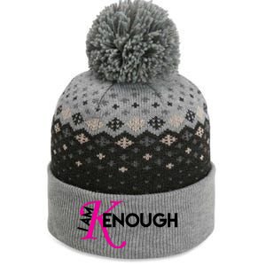 I Am Kenough Enough Movie Quote The Baniff Cuffed Pom Beanie