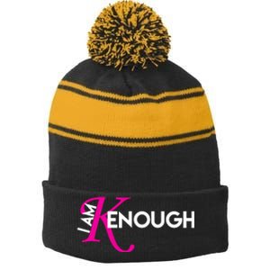 I Am Kenough Enough Movie Quote Stripe Pom Pom Beanie