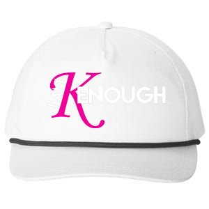 I Am Kenough Enough Movie Quote Snapback Five-Panel Rope Hat