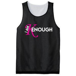 I Am Kenough Enough Movie Quote Mesh Reversible Basketball Jersey Tank