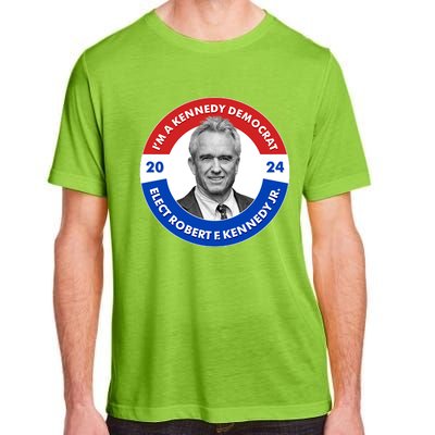 Im A Kennedy Democrat Elect Robert F Kennedy Jr For President Emblem Button Adult ChromaSoft Performance T-Shirt