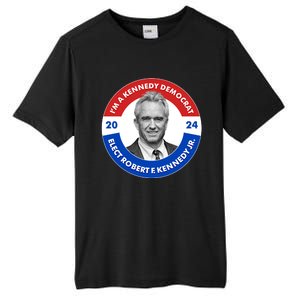 Im A Kennedy Democrat Elect Robert F Kennedy Jr For President Emblem Button Tall Fusion ChromaSoft Performance T-Shirt